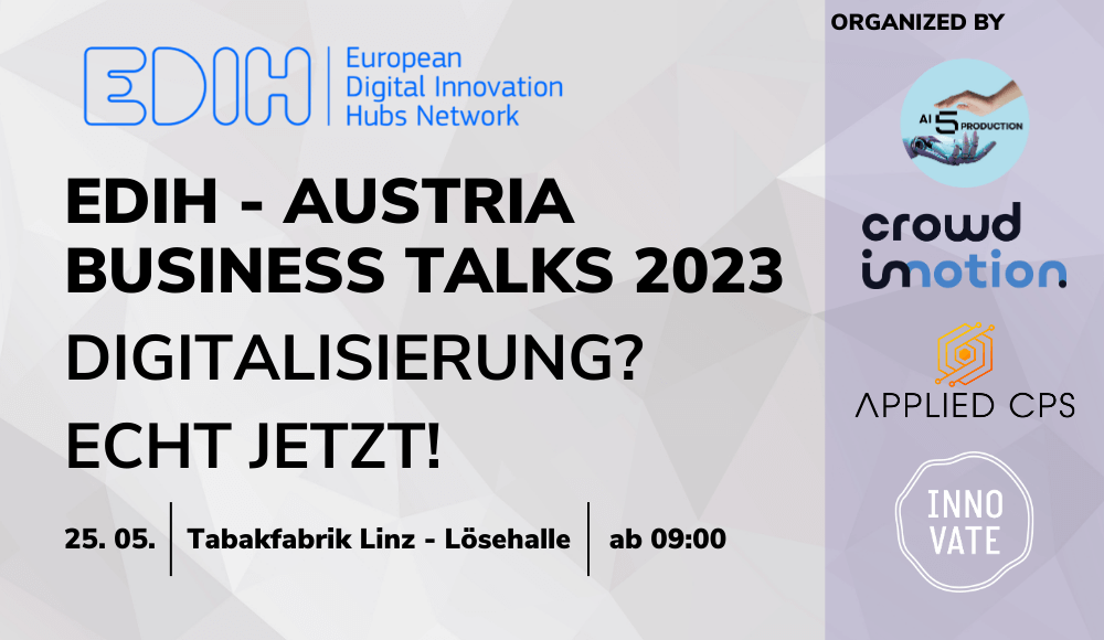 Digitalisierung? Echt jetzt! EDIH Austria Business Talks